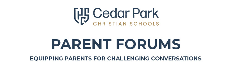 Parent Forums:  Equipping parents for challenging conversations