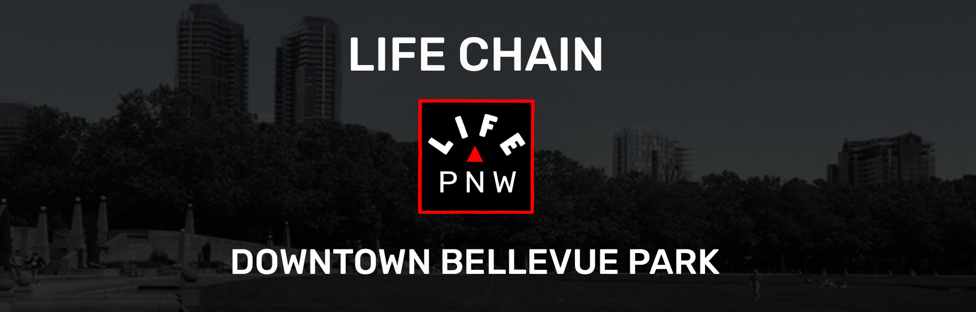 Life PNW Life Chain