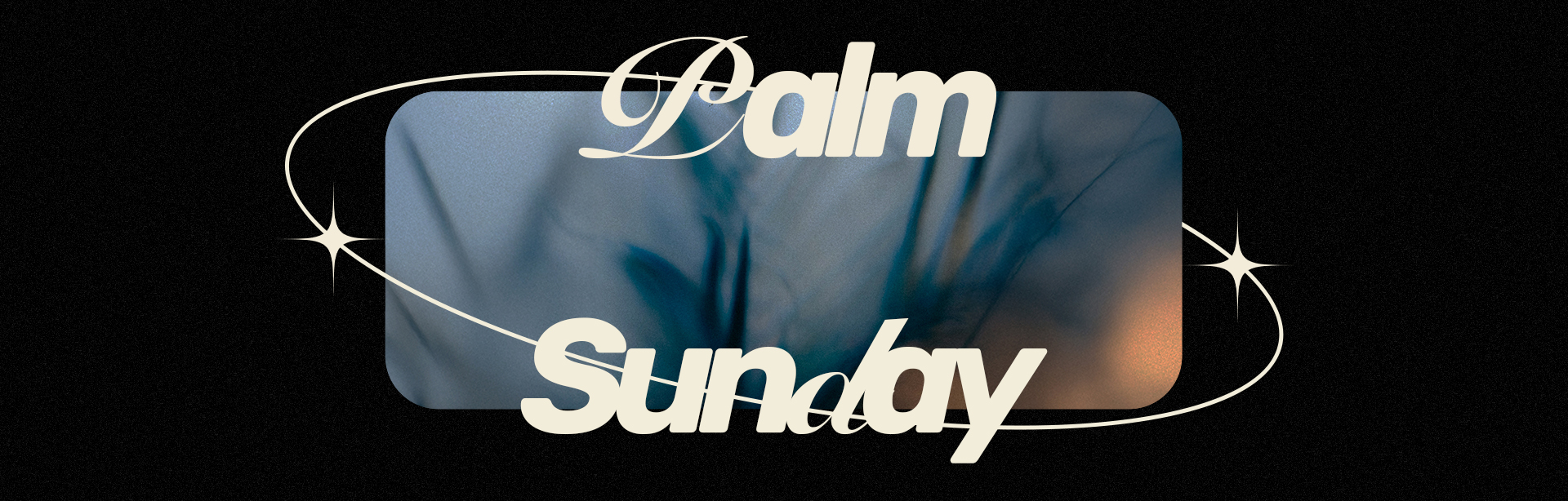 Palm Sunday